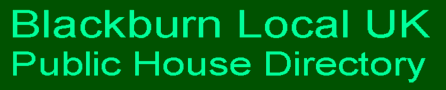 Blackburn Local UK Public House Directory