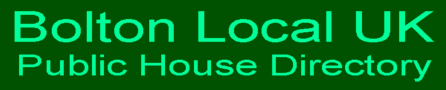 Bolton Local UK Public House Directory