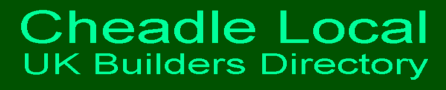 Cheadle Local UK Builders Directory