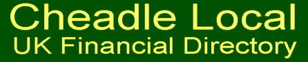 Cheadle Local UK Financial Directory