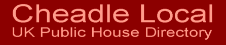 Cheadle Local UK Public House Directory