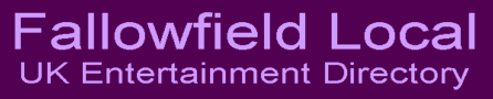 Fallowfield Local UK Entertainment Directory of Entertainment