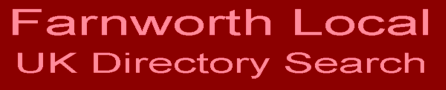 Farnworth Local UK Directory Search