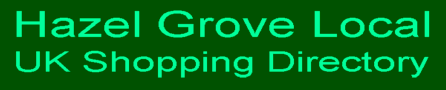 Hazel Grove Local UK Shopping Directory