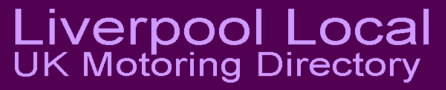Liverpool Local UK Motoring Directory