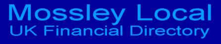 Mossley Local UK Financial Directory