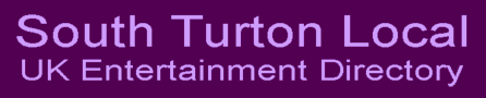 South Turton Local UK Entertainment Directory