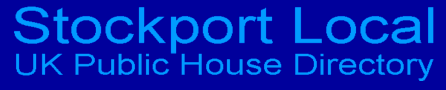 Stockport Local UK Public House Directory