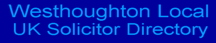 Westhoughton Local UK Solicitor Directory