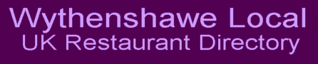 Wythenshawe Local UK Restaurants Directory